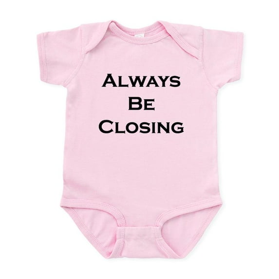 CafePress - ABC...Always Be Closing Infant Bodysuit - Baby Light Bodysuit, Size Newborn - 24 Months