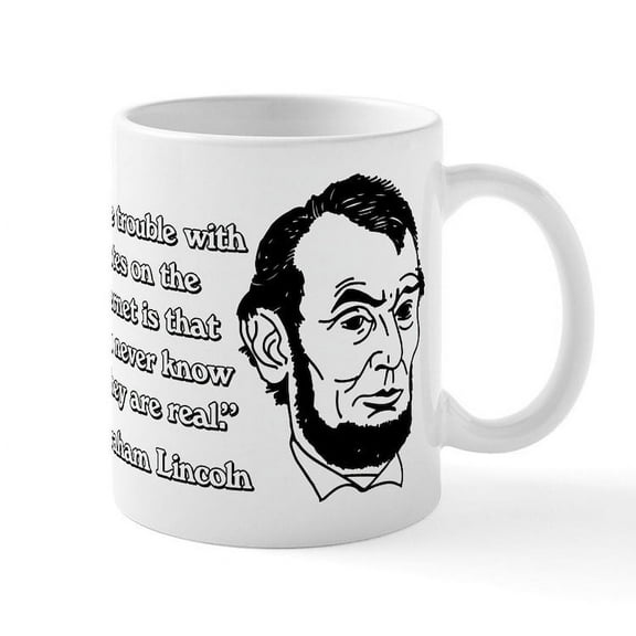 CafePress - Abraham Lincoln Internet Quotes - 11 oz Ceramic Mug - Novelty Coffee Tea Cup