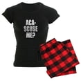 thumbnail image 1 of CafePress - Aca Scuse Me? - Women's Dark Pajamas, 1 of 4