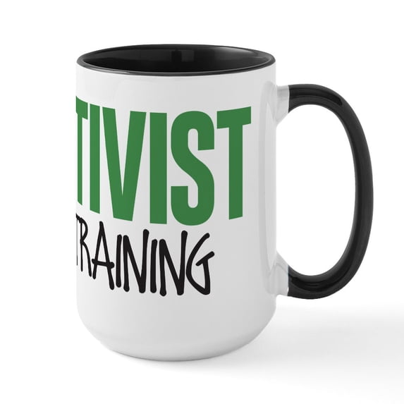 CafePress - Activist In Training Large Mug - 15 oz Ceramic Large White Novelty Mug