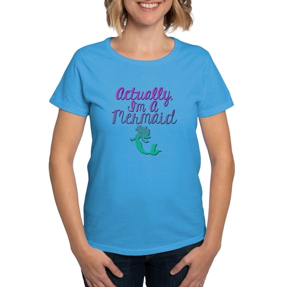 CafePress - Actually, I'm A Mermaid Women's Dark T Shirt - Women's Traditional Fit Dark T-Shirt