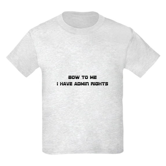 CafePress - Admin Rights T Shirt - Light T-Shirt Kids XS-XL