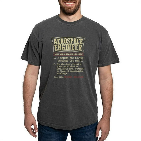 CafePress - Aerospace Engineer Funny Dictionary Term T Shirt - Mens Comfort Colors Shirt