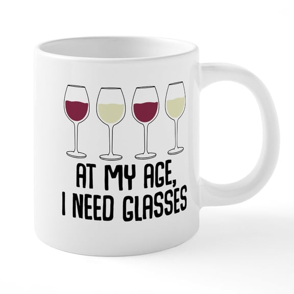 CafePress - Age My Age I Need Glasses - 20 Oz White Ceramic Mega Mug