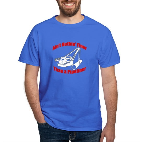 CafePress - Aint Nothin Finer Than A Pipeliner (For Dark Cloth Men's Value T Shirt - Men's Classic Cotton T-Shirts