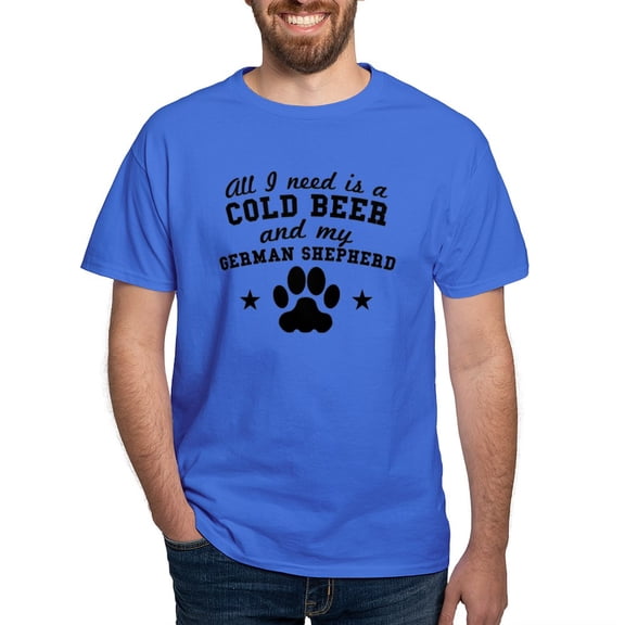 CafePress - All I Need Is A Cold Beer And My German Shepherd T - Men's Classic Graphic Cotton T-Shirt