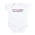thumbnail image 1 of CafePress - All Mommy Wanted Was A Back Rub Body Suit - Baby Light Bodysuit, Size Newborn - 24 Months, 1 of 4