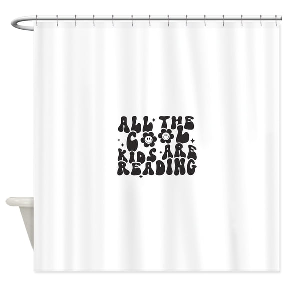 CafePress - All The Cool Kids Are Reading - Unique Fabric Shower Curtain 70" x 72"