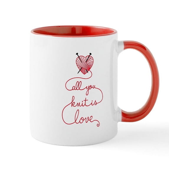 CafePress - All You Knit Is Love Mugs - 11 oz Ceramic Mug - Novelty Coffee Tea Cup