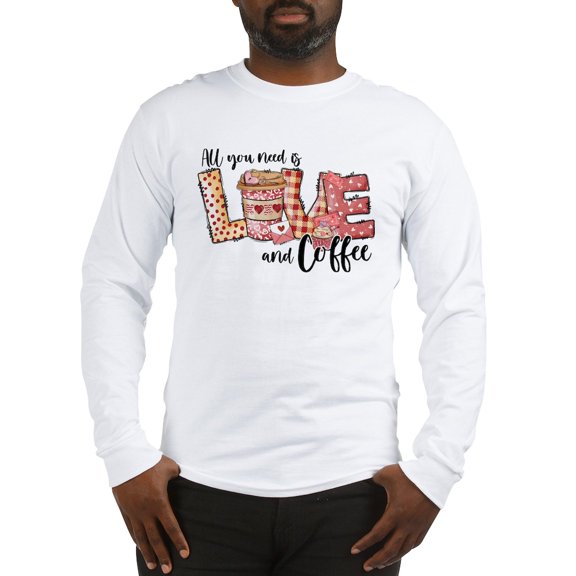 CafePress - All You Need Is Love And Coffee Long Sleeve T Shirt - Unisex Cotton Long Sleeve T-Shirt