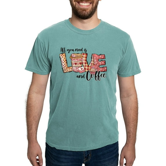 CafePress - All You Need Is Love And Coffee T Shirt - Mens Comfort Colors Shirt