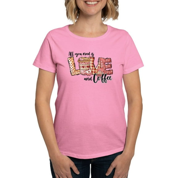 CafePress - All You Need Is Love And Coffee T Shirt - Women's Traditional Fit Dark T-Shirt