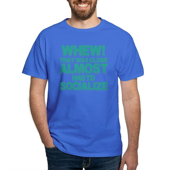 CafePress - Almost Had To Socialize Dark T Shirt - Men's Classic Graphic Cotton T-Shirt
