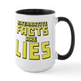 thumbnail image 1 of CafePress - Alternative Facts Are Lie - 15 oz Ceramic Large White Novelty Mug, 1 of 4