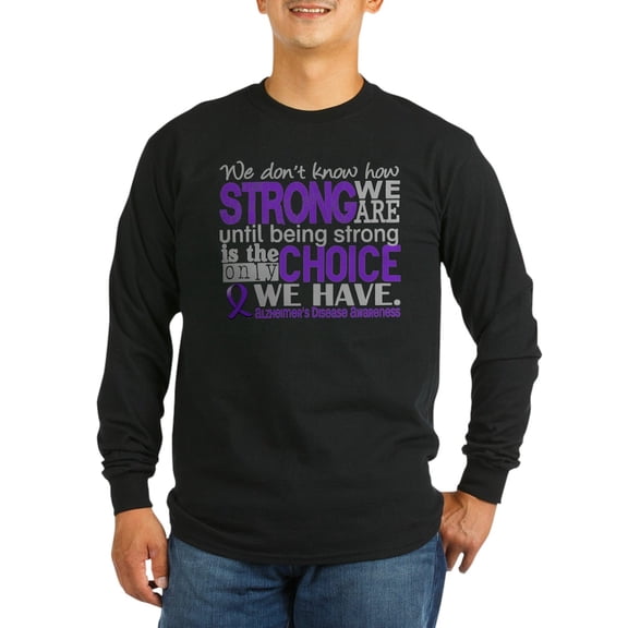 CafePress - Alzheimer's Howstrongwear Long Sleeve Dark T Shirt - Long Sleeve Dark T-Shirt