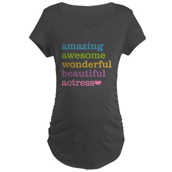 CafePress - Amazing Actress - Maternity Dark T-Shirt