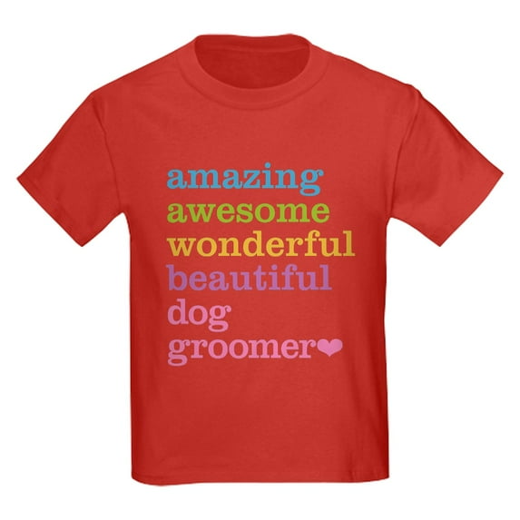 CafePress - Amazing Dog Groomer T Shirt - Dark T-Shirt Kids XS-XL