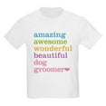 thumbnail image 1 of CafePress - Amazing Dog Groomer T Shirt - Light T-Shirt Kids XS-XL, 1 of 4