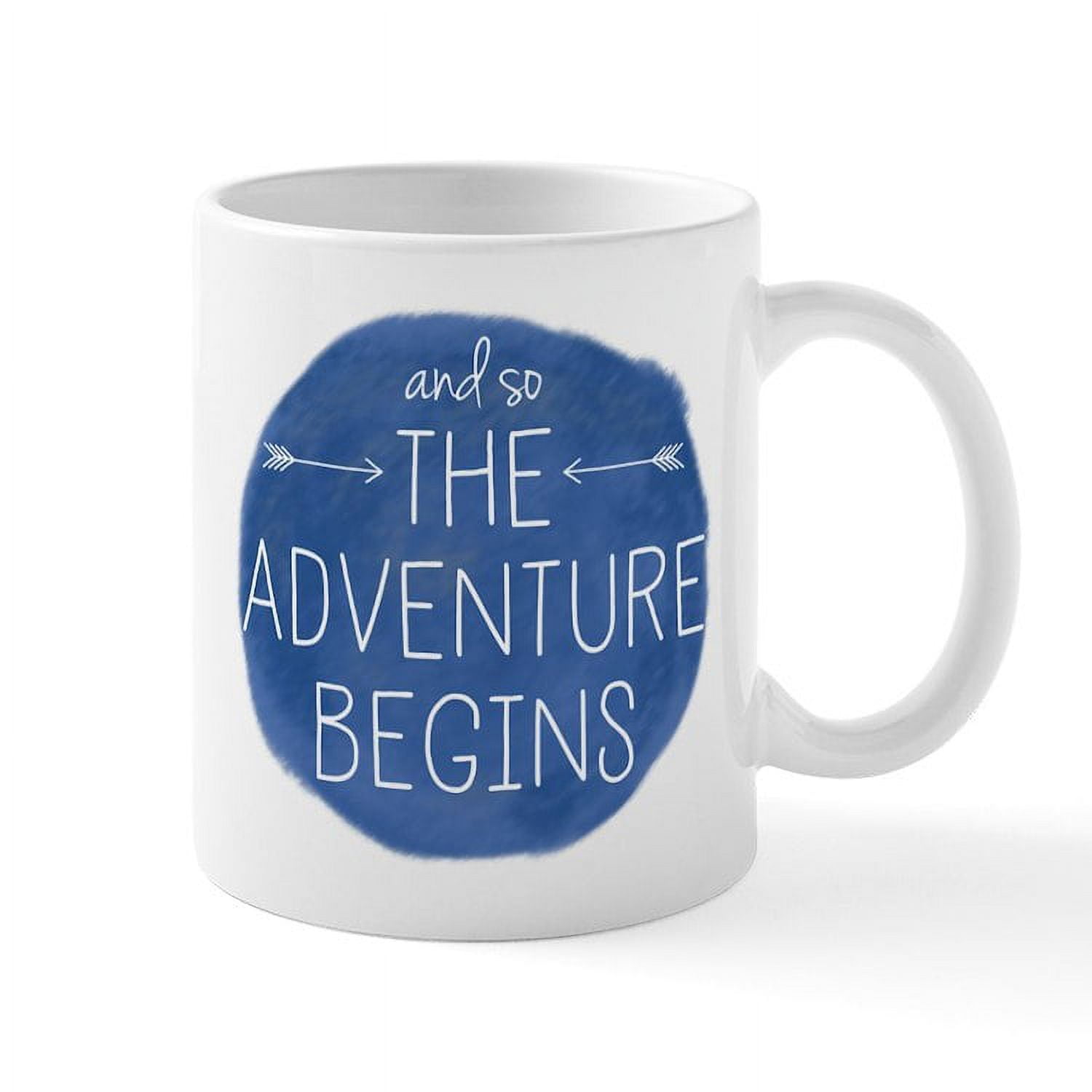 CafePress - And So The Adventure Begins Mugs - 11 oz Ceramic Mug - Novelty  Coffee Tea Cup - Walmart.com