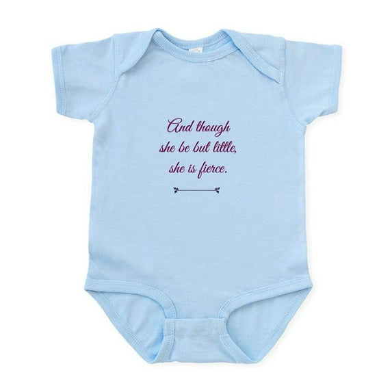 CafePress - And Though She Be But Little Is Fierce Body Suit - Baby Light Bodysuit, Size Newborn - 24 Months