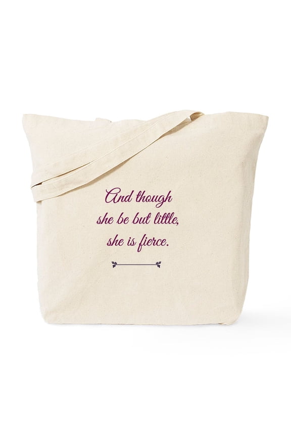 - And Though She Be But Little She Is Fierce Tote Ba - Unisex Canvas Tote Bag, Beige, 1-Piece