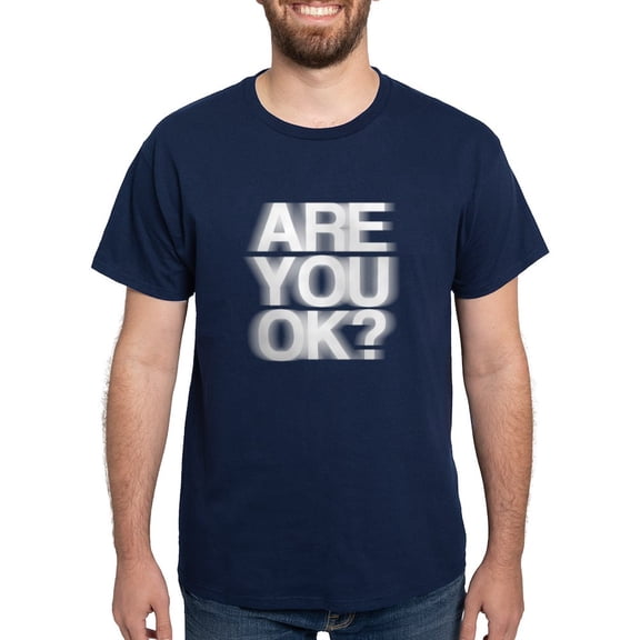 CafePress - Are You OK? Funny, Fuzzy Dark T Shirt - Men's Classic Graphic Cotton T-Shirt