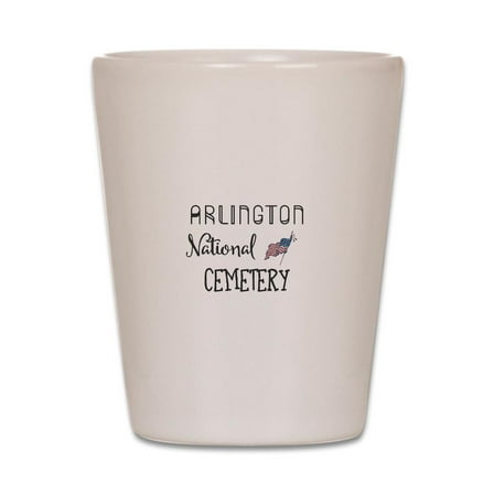CafePress - Arlington National Cemetery - White Shot Glass, Unique and Funny Shot Glass
