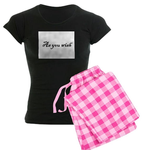 CafePress - As You Wish - Women's Dark Pajamas