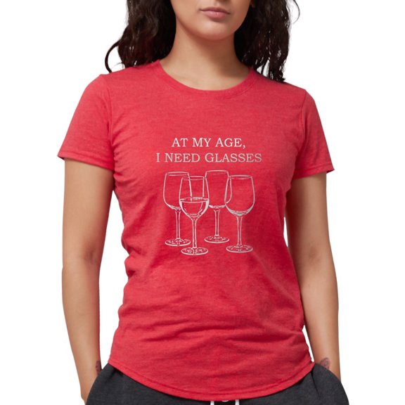 CafePress - At My Age I Need Glasses Women's Deluxe T Shirt - Womens Tri-blend T-Shirt