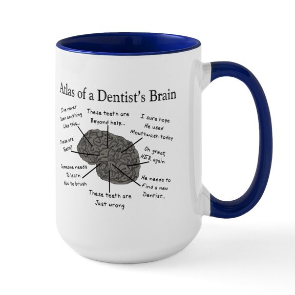 CafePress - Atlas Of A Dentists Brain Mugs - 15 oz Ceramic Large White Novelty Mug