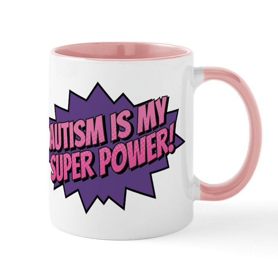 CafePress - Autism Is My Super Power! Mug - 11 oz Ceramic Mug - Novelty Coffee Tea Cup