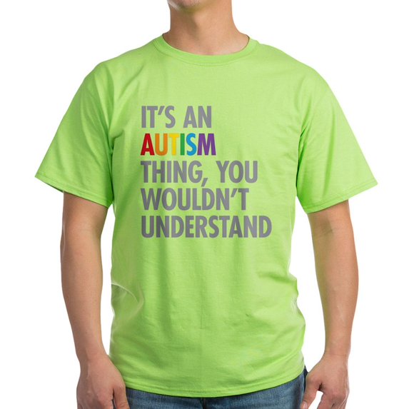 CafePress - Autism Thing T Shirt - Light T-Shirt - CP