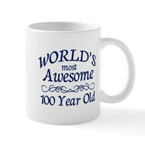 CafePress - Awesome 100 Year Old Mug - 11 oz Ceramic Mug - Novelty Coffee Tea Cup