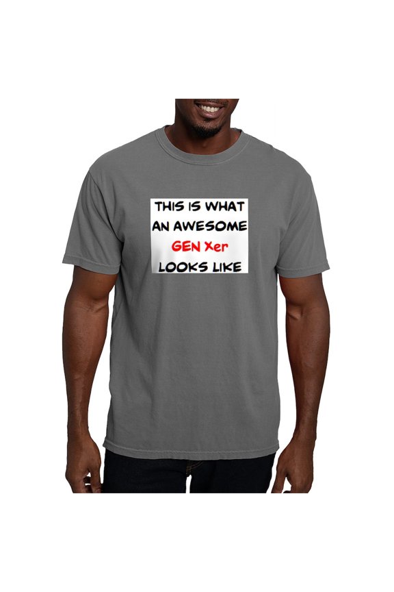 - Awesome Gen Xer Mens Comfort Colors® Shirt - Mens Comfort Colors Shirt