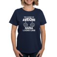 thumbnail image 1 of CafePress - Awesome Nana Looks Like T Shirt - Women's Traditional Fit Dark T-Shirt, 1 of 4
