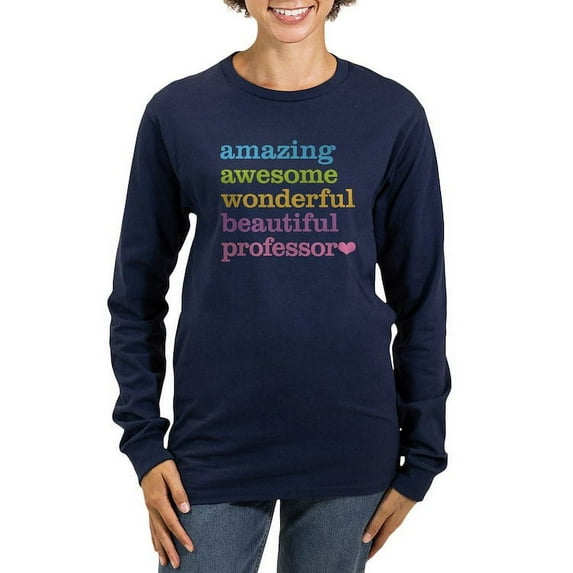 CafePress - Awesome Professor Women's Long Sleeve Dark T Shirt - Women's Long Sleeve Graphic Tee Casual Fit