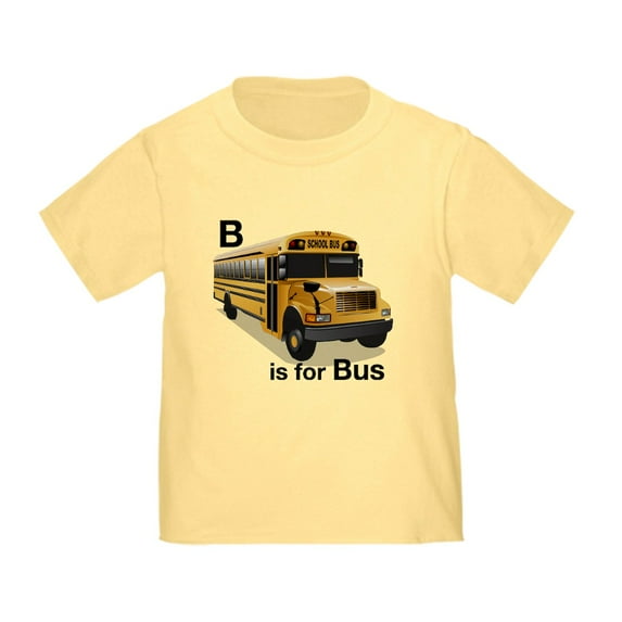 CafePress - B Is For Bus: School Bus Toddler T Shirt - Cute Toddler T-Shirt, 100% Cotton