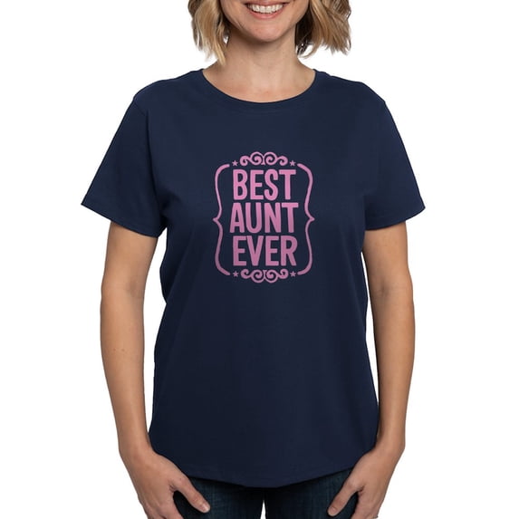 CafePress - BEST AUNT EVER T Shirt - Women's Traditional Fit Dark T-Shirt