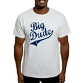 thumbnail image 1 of CafePress - BIG DUDE (Script) Light T Shirt - Men's Classic Graphic T-Shirt, 1 of 4