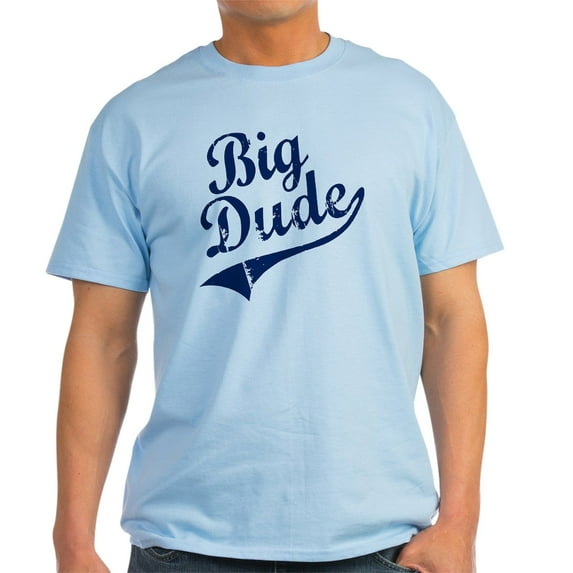 CafePress - BIG DUDE (Script) Light T Shirt - Men's Classic Graphic T-Shirt