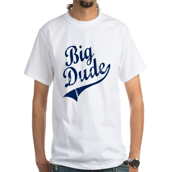 CafePress - BIG DUDE (Script) White T Shirt - Men's Classic T-Shirts