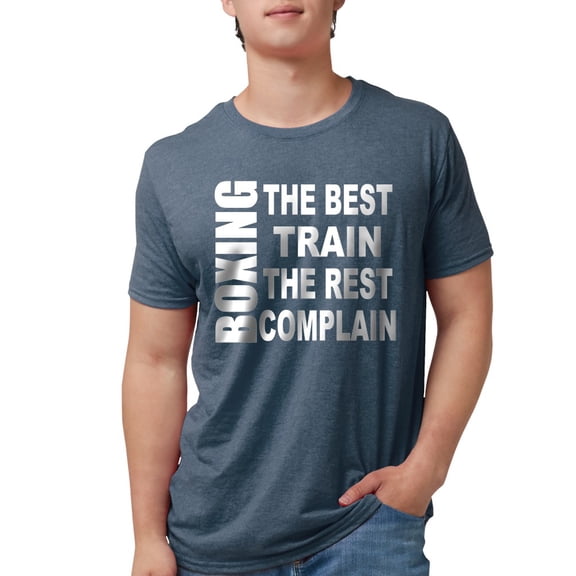 CafePress - BOXING BEST TRAIN REST COMPLAIN Men's Deluxe T Shi - Mens Tri-blend T-Shirt
