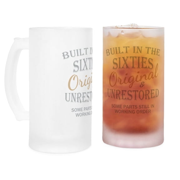 CafePress - BUILT IN THE SIXTIES - 16 oz Frosted Glass Beer Mug