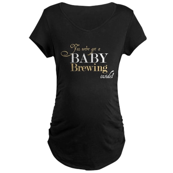 CafePress - Baby Brewing Maternity Dark T Shirt - Maternity Dark T-Shirt