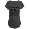 thumbnail image 1 of CafePress - Baby Eviction Maternity T Shirt - Maternity Dark T-Shirt, 1 of 1