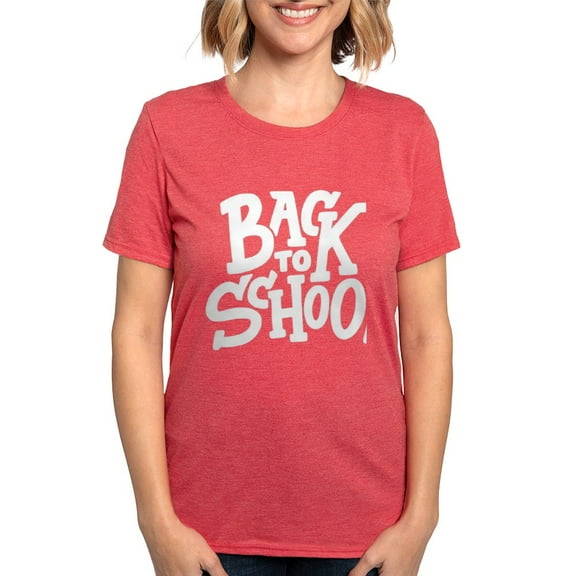 CafePress - Back To School T Shirt Stylish & Motivational De Women's Deluxe T Shirt - Womens Tri-blend T-Shirt