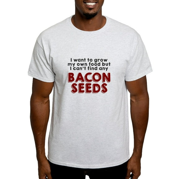 CafePress - Bacon Seeds T Shirt - Light T-Shirt - CP