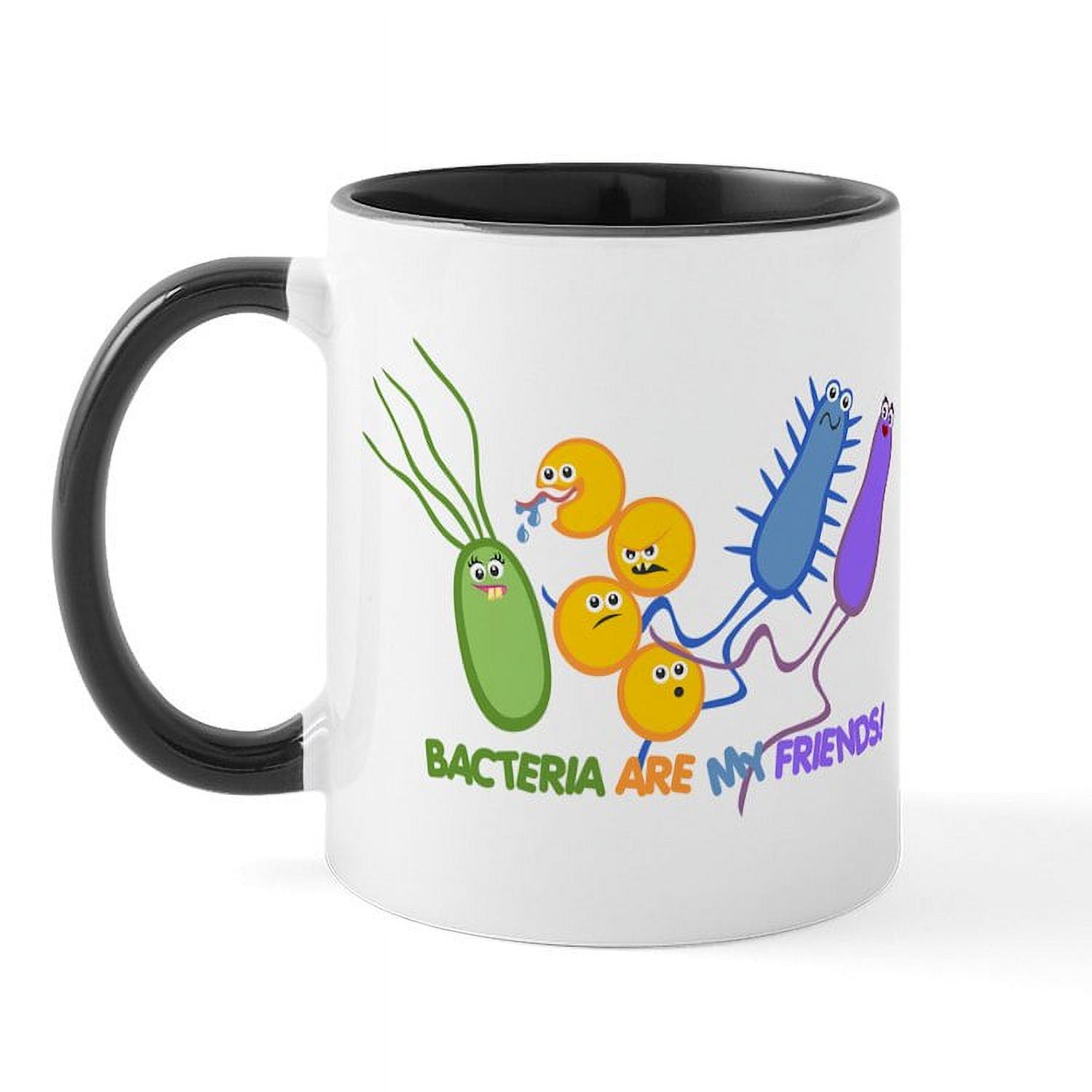CafePress Bacteria Are My Friends Mug 11 oz Ceramic Mug Novelty