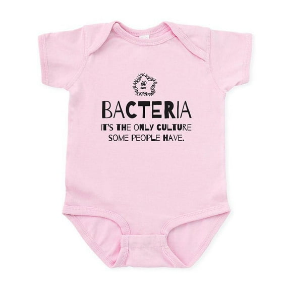 CafePress - Bacteria. Its The Only Culture Some People Have Bo - Baby Light Bodysuit, Size Newborn - 24 Months
