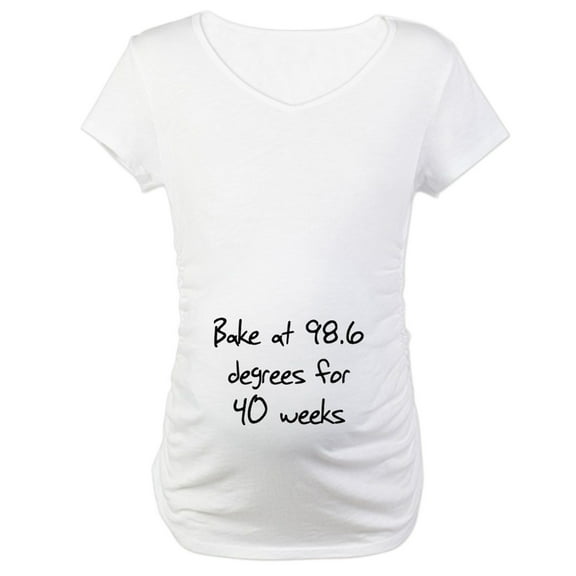 CafePress - Bake At 98.6 Degrees For 40 W Maternity T Shirt - Cotton Maternity T-shirt, Cute & Funny Pregnancy Tee